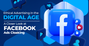 Ethical Advertising in The Digital Age